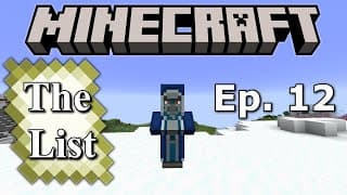 thumbnail for: Minecraft: The List - Episode 12